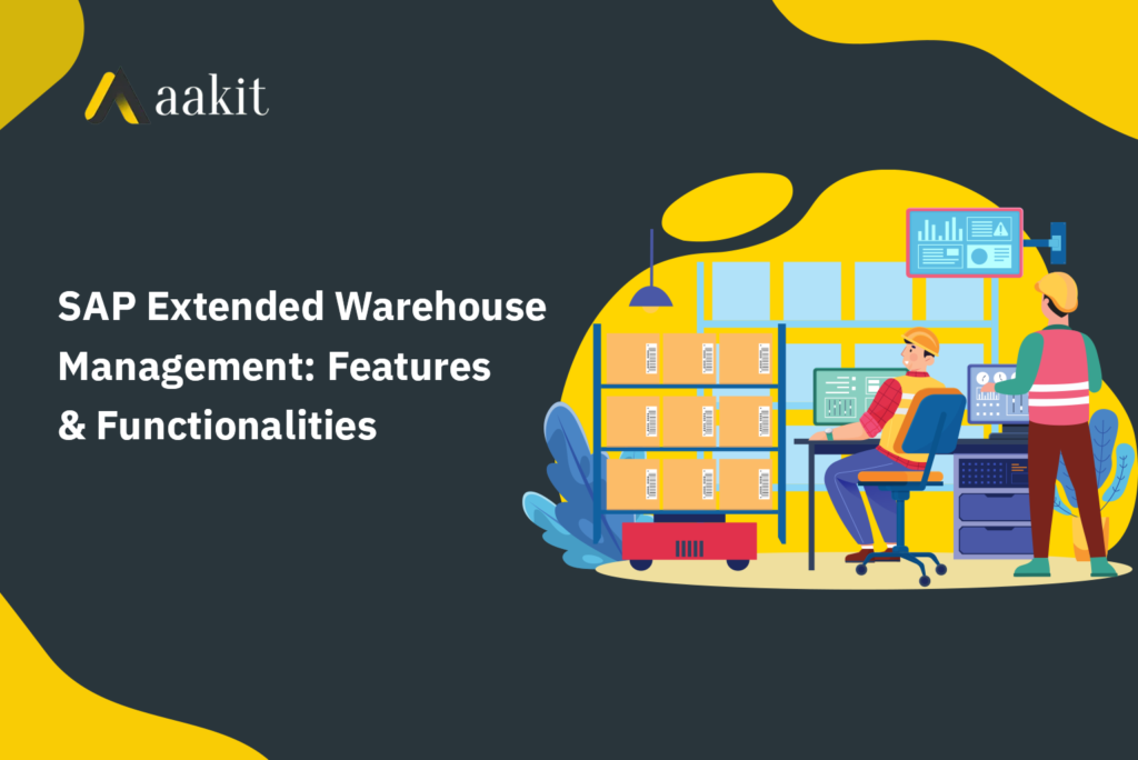 SAP Extended Warehouse Management: Features & Functionalities