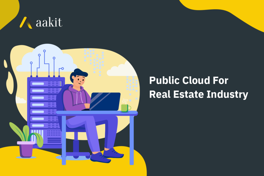 Public Cloud For Real Estate Industry
